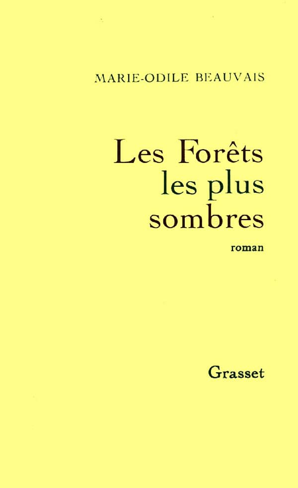Les forêts les plus sombres 9782246524014