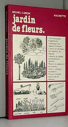LE JARDIN DE FLEURS 9782010068973
