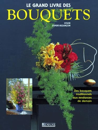 Grand livre des bouquets 9782731223521