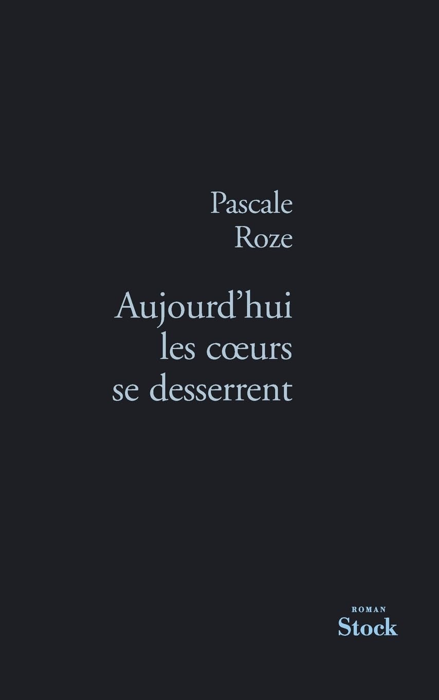 AUJOURD HUI LES COEURS SE DESSERRENT 9782234061941