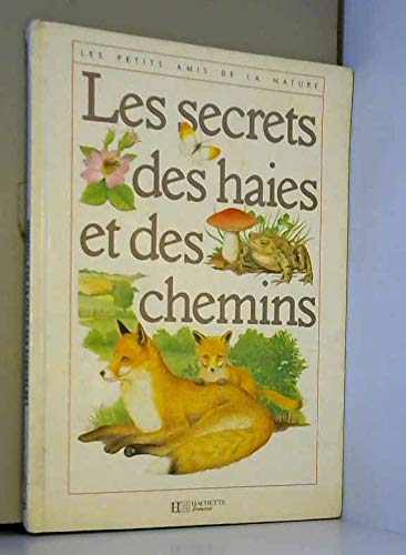 Les secrets des haies et des chemins 112897 9782010134159