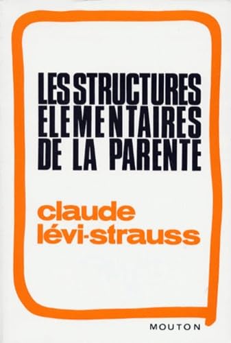 Les structures élémentaires de la parenté 9789027972934