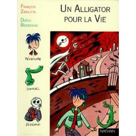 Un alligator pour la vie 9782092821749