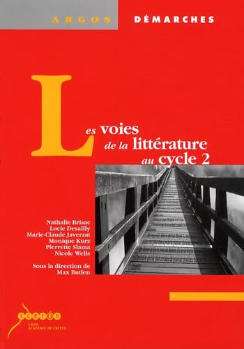 Les voies de la littérature au cycle 2 9782869182073