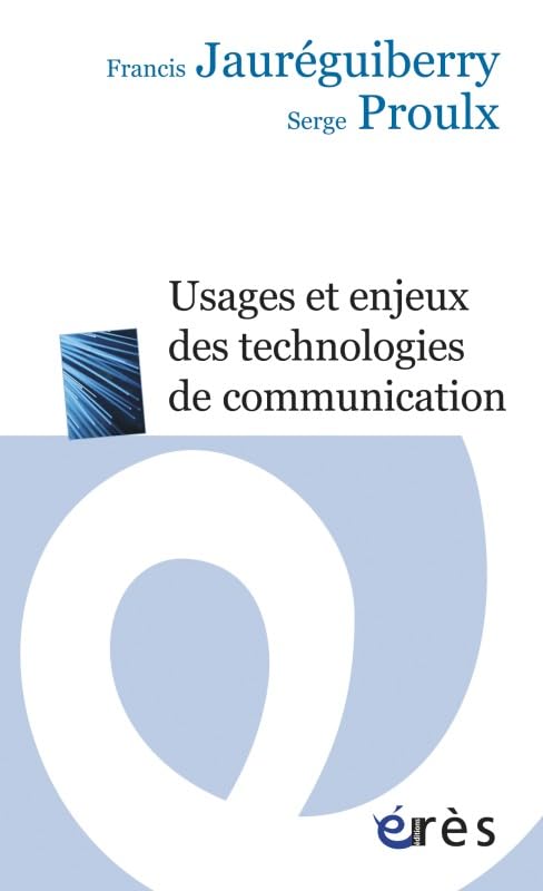 Usages et enjeux des technologies de communication 9782749214405