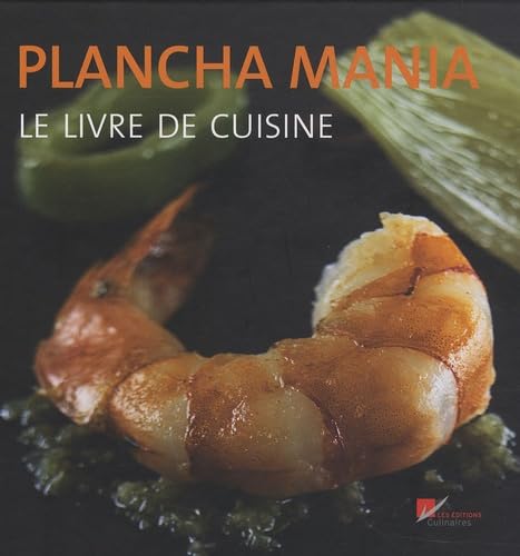 Plancha mania - Le livre de cuisine 9782841230747