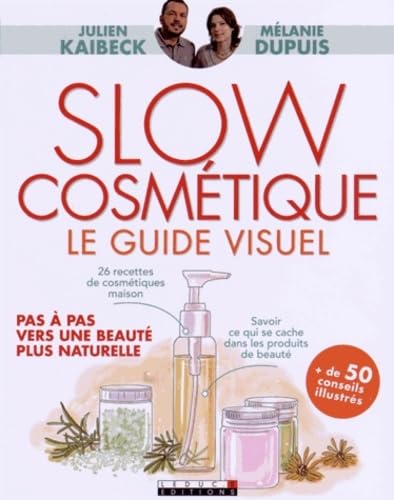 Slow cosmétique: Pas à pas vers une beauté plus naturelle 9791028500689