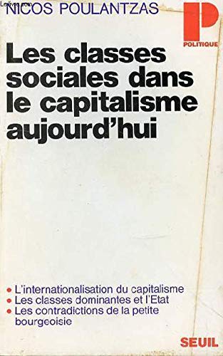 Les Classes sociales dans le capitalisme aujourd'hui 9782020044417