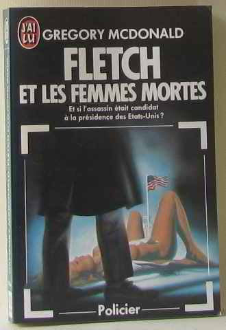 Fletch et les femmes mortes *** 9782277219033