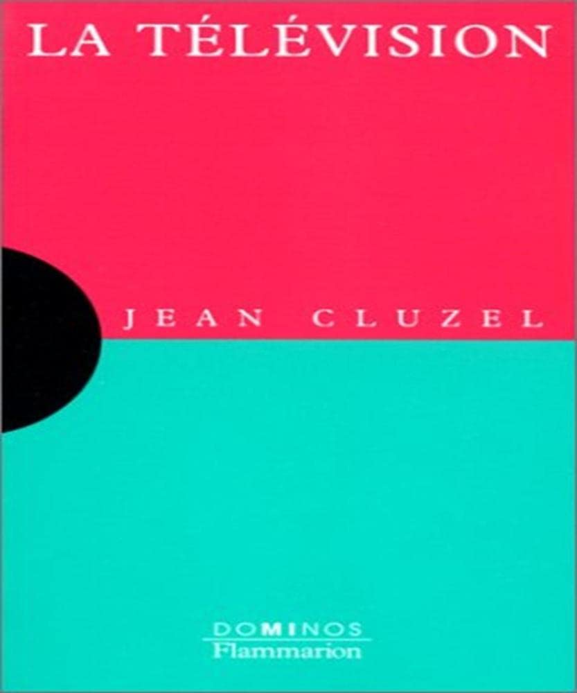 La télévison: Un exposé pour comprendre, un essai pour réfléchir 9782080351487
