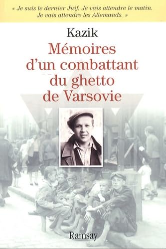 Mémoires d'un combattant du Ghetto de Varsovie 9782841149353