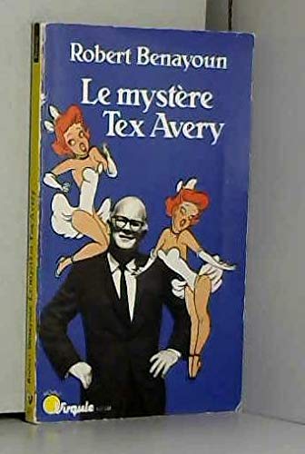 Le Mystère Tex Avery 9782020098700