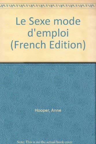 Le Sexe mode d'emploi 9782830704785