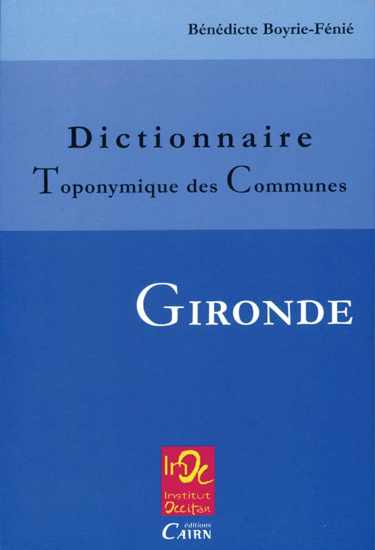 Dictionnaire : Toponymique des Communes 9782350680125