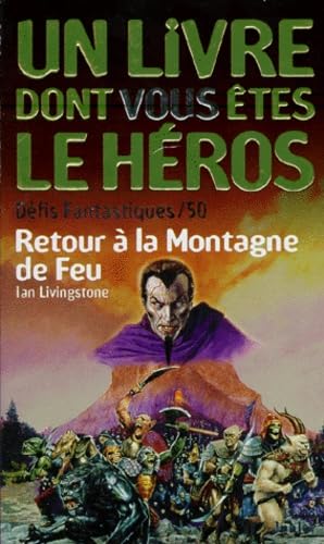Défis fantastiques, numéro 50 : Retour à la montagne de feu 9782070506941