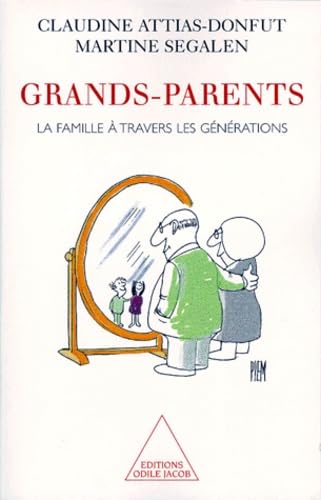 Grands-parents - La famille à travers les générations 9782738106476