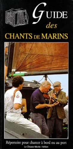 Guide des chants de marins 9782903708733