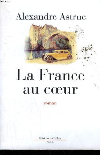 La France au coeur 9782877063838