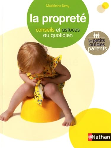 La propreté: Conseils et astuces au quotidien 9782092784266