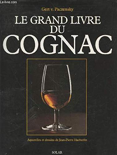 Le grand livre du cognac 9782263011924