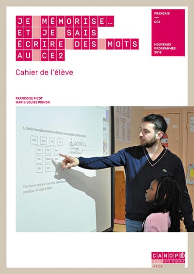Je mémorise et je sais écrire des mots au CE2 : Cahier de l'élève 9782240043740