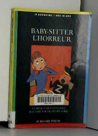 Baby-sitter, l'horreur ! 9782227723528