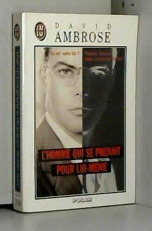 L'homme qui se prenait pour lui-même 9782277239284