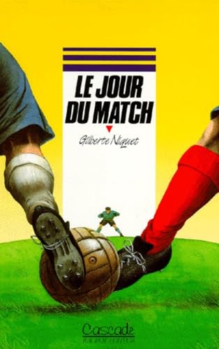 Le jour du match 9782700211436