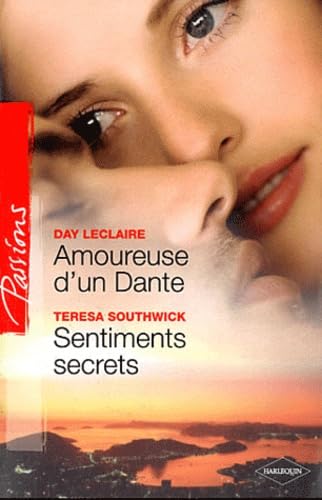 Amoureuse d'un Dante ; Sentiments secrets 9782280222242