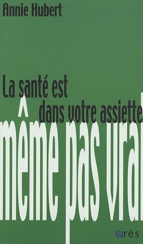 La santé est dans votre assiette 9782749208329