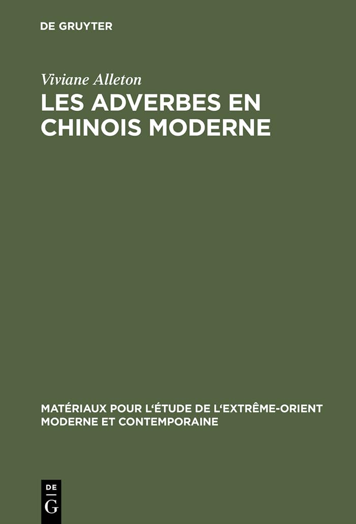 Les Adverbes En Chinois Moderne 9783111285870