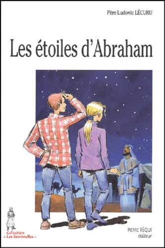 Les étoiles d'Abraham 9782740310052