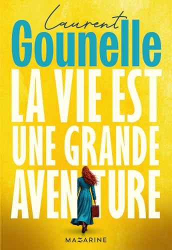 La vie est une grande aventure 9782863749029