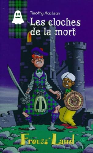 Frouss'land : Timothy Mc Lean, les cloches de la mort 9782012099487