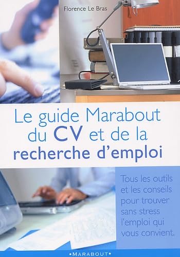 Guide de votre cv et de la recherche d'emploi 9782501038782