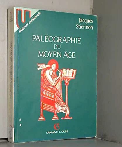 Paléographie du Moyen Âge 9782200312787