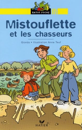 Mistouflettes et les Chasseurs 9782218748332
