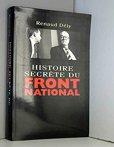 Histoire secrète du Front national 9782702835012