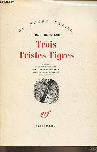 TROIS TRISTES TIGRES 9782070268795