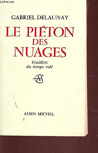 Le Piéton des nuages 9782226044457