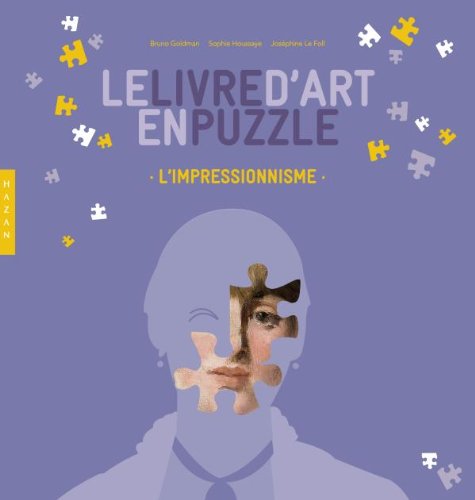 Le livre d'art en puzzle: L'impressionnisme 9782754105071