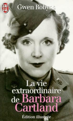 La vie extraordinaire de Barbara Cartland 9782290052082