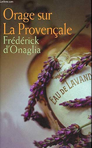 Orage sur La Provençale 9782298058024