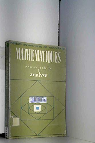 Mathematiques 2 analyse__calcul integral equations differentials 9782225341007