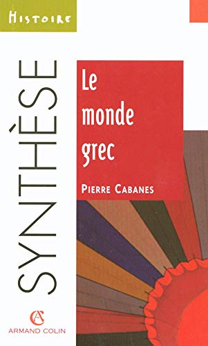 Le Monde Grec 9782200252144