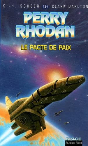 Perry Rhodan, tome 131 : Le Pacte de paix 9782265061286