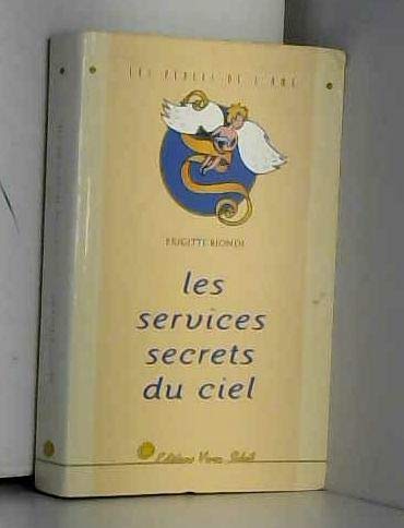 Les Services secrets du ciel 9782880581633