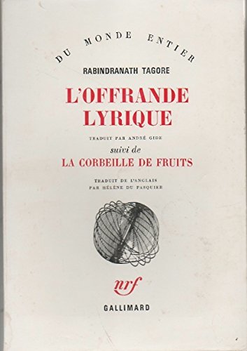 L'offrande lyrique suivi de La corbeille de fruits