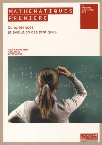 Mathematiques Premiere Compétences et Evolution des Pratiques 9782240037077