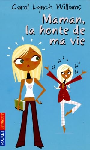 FILLES T29 MAMAN LA HONTE VIE 9782266130837